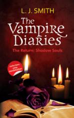 The Vampire Diaries: The Return: Shadow Souls